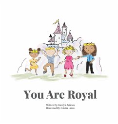 You Are Royal - Artman, Katelyn N