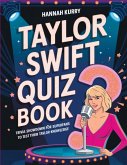 Taylor Swift Quiz Book Taylor Swift Quiz Book