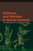 Violence and Warfare in Social Context Violence and Warfare in Social Context