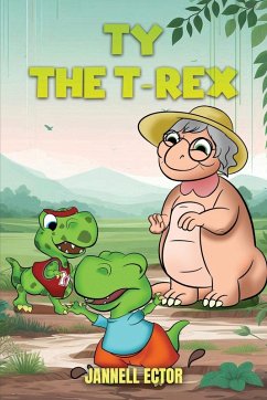 TY THE T-REX - Ector, Jannell; Book Writers, Turner
