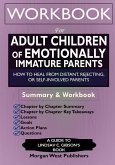 Workbook for Adult Children of Emotionally Immature Parents