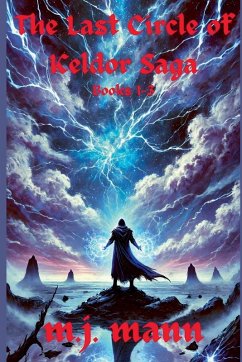 The Last Circle of Keldor - Mann, M. J.