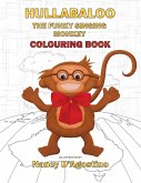 Hullabaloo The Funky Singing Monkey Colouring Book Hullabaloo The Funky Singing Monkey Colouring Book