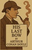 His Last Bow(Illustrated) His Last Bow(Illustrated)