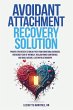 AVOIDANT ATTACHMENT RECOVERY SOLUTION - Bild 1