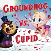 Groundhog vs. Cupid Groundhog vs. Cupid