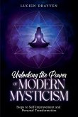 Unlocking the Power of Modern Mysticism