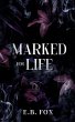 Marked for Life - Bild 1