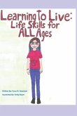 Learning to Live Learning to Live