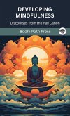 Developing Mindfulness Developing Mindfulness