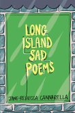 Long Island Sad Poems Long Island Sad Poems