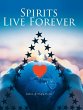 Spirits Live Forever - Bild 1