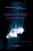 Limbo of Witches -- Ghosts of Windigo Limbo of Witches -- Ghosts of Windigo