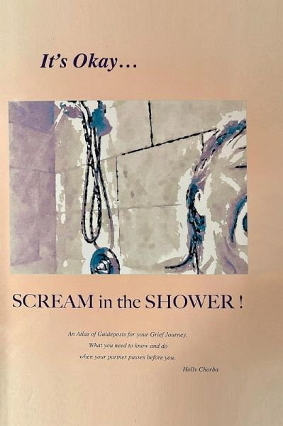 It's Okay...Scream in the Shower! It's Okay...Scream in the Shower!