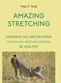 AMAZING STRETCHING AMAZING STRETCHING