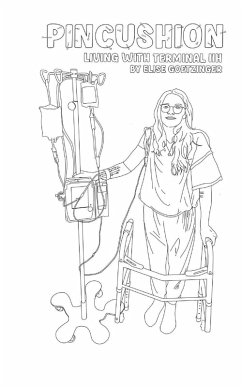 Pincushion- Living life with terminal IIH - Goetzinger, Elise