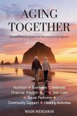 Aging Together Aging Together