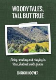Woody Tales, Tall but True