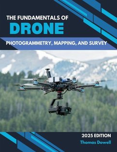 Cover The fundamentals of drone photogrammetry, mapping, and survey