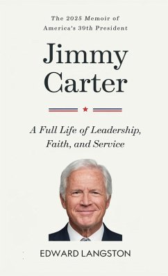 Cover Jimmy Carter - A Full Life of Leadership, Faith & Service