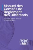 Manuel des Comités de Règlement des Différends Manuel des Comités de Règlement des Différends