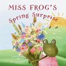 Miss Frog's Spring Surprise - Bild 1