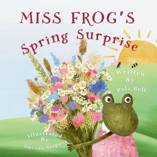 Miss Frog's Spring Surprise Miss Frog's Spring Surprise