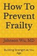 How To Prevent Frailty - Bild 1