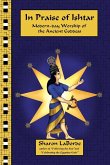 In Praise of Ishtar In Praise of Ishtar