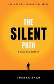 The Silent Path The Silent Path