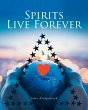 Spirits Live Forever - Bild 1