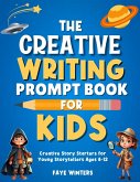 The Creative Writing Prompt Book for Kids