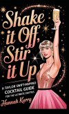 Shake It Off, Stir It Up Shake It Off, Stir It Up