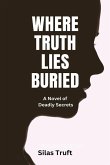 Where Truth Lies Buried
