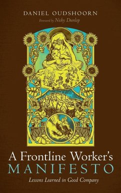 A Frontline Worker's Manifesto A Frontline Worker's Manifesto