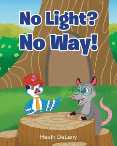 No Light? No Way! - Delany, Heath