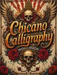 Chicano Calligraphy Workbook - Bild 1
