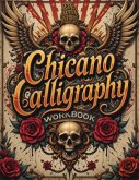 Chicano Calligraphy Workbook Chicano Calligraphy Workbook