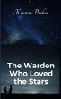 The Warden Who Loved the Stars - Bild 1