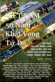 Viet Nam 50 N¿m Khát V¿ng T¿ Do 2 Viet Nam 50 N¿m Khát V¿ng T¿ Do 2