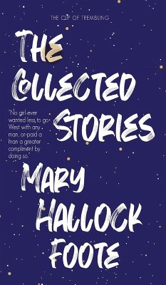 Cover The Collected Stories of Mary Hallock Foote