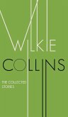 The Collected Stories of Wilkie Collins