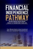 Financial Independence Pathway
