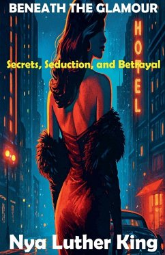 Beneath the Glamour - King, Nya Luther