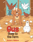 Gus Goes to the Farm Gus Goes to the Farm