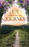 Joy Through the Journey Joy Through the Journey