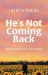 He's Not Coming Back - Bild 1