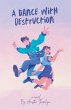A Dance with Destruction - Bild 1