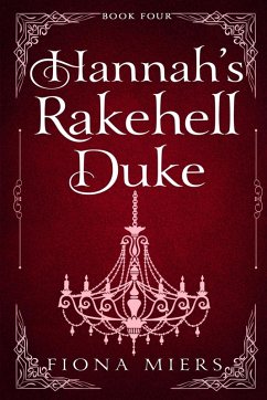 Hannah's Rakehell Duke - Miers, Fiona