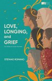 Love, Longing, and Grief